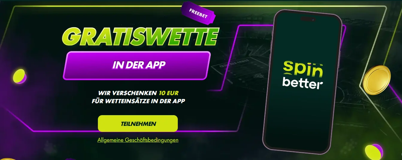Gratiswette von 10 Euro in der SpinBetter App